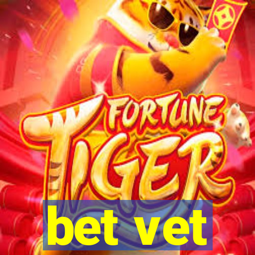 bet vet